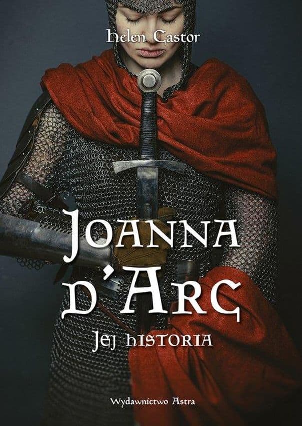 okładka książki Joanna d'Arc. Jej historia wyd. 2