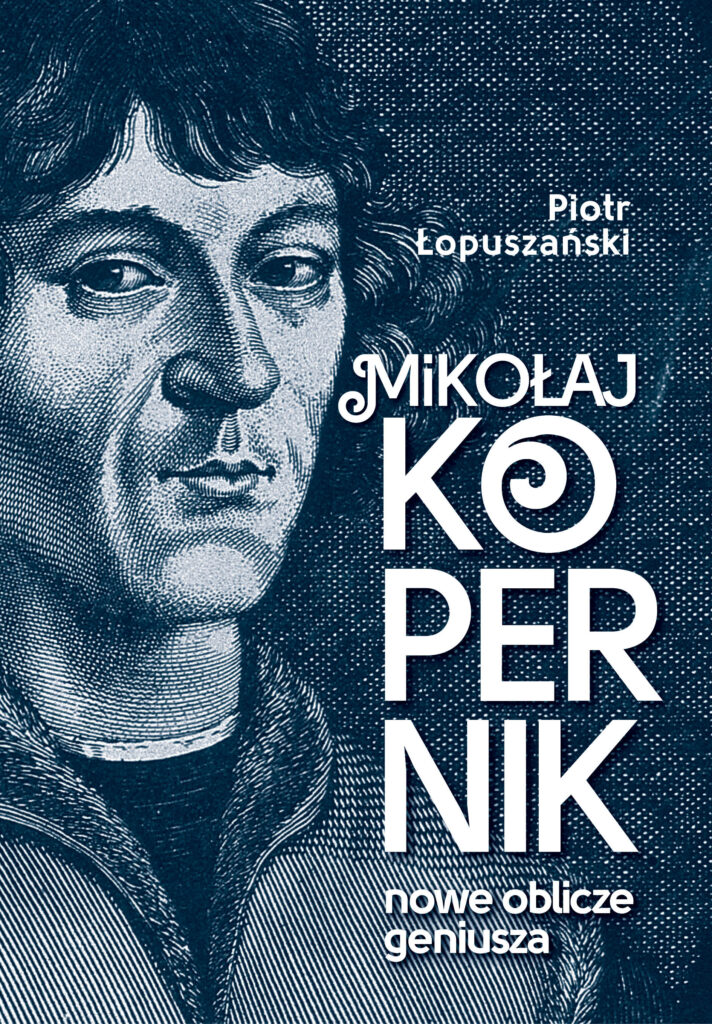 okładka książki Mikołaj Kopernik. Nowe oblicze geniusza
