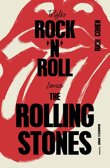 okładka książki To tylko rock’n’roll. Zawsze The Rolling Stones